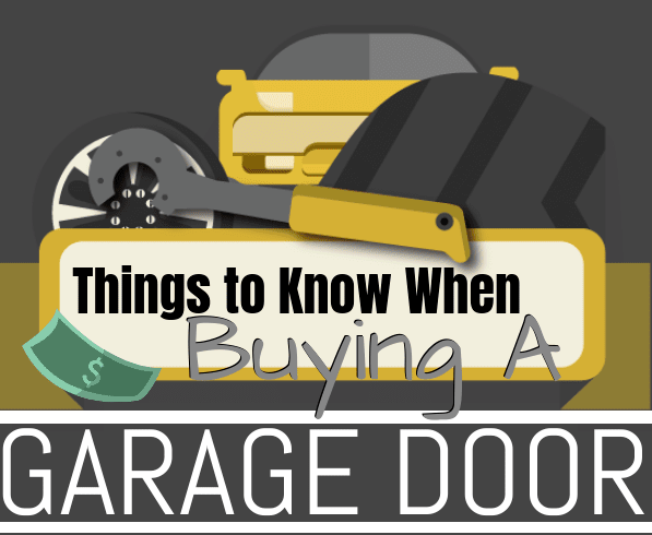 Things To Know When Buying A Garage Door