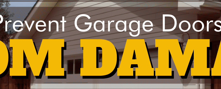 Prevent Garage Doors From Damage