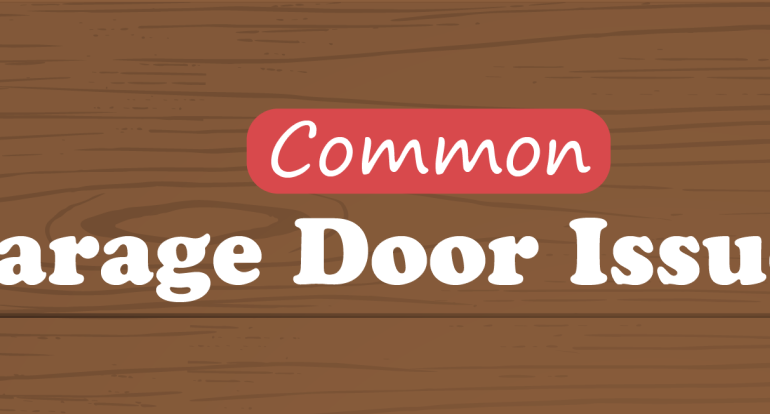 Common Garage Door Issues