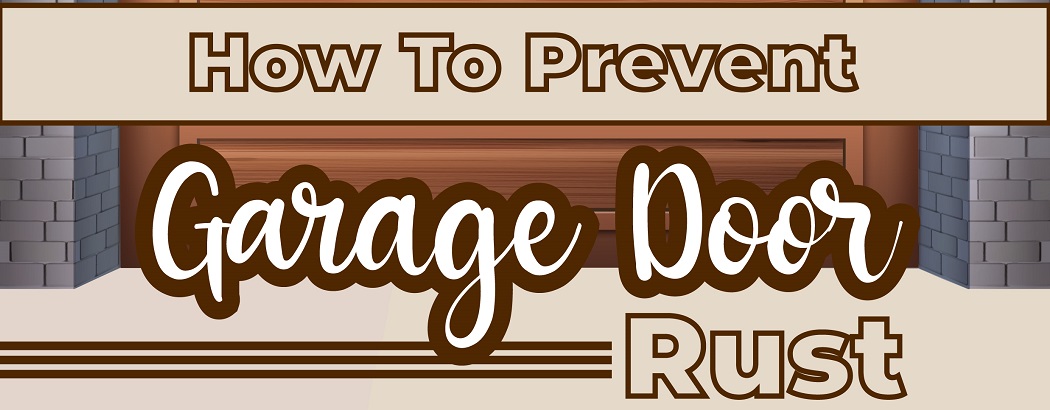 How To Prevent Garage Door Rust